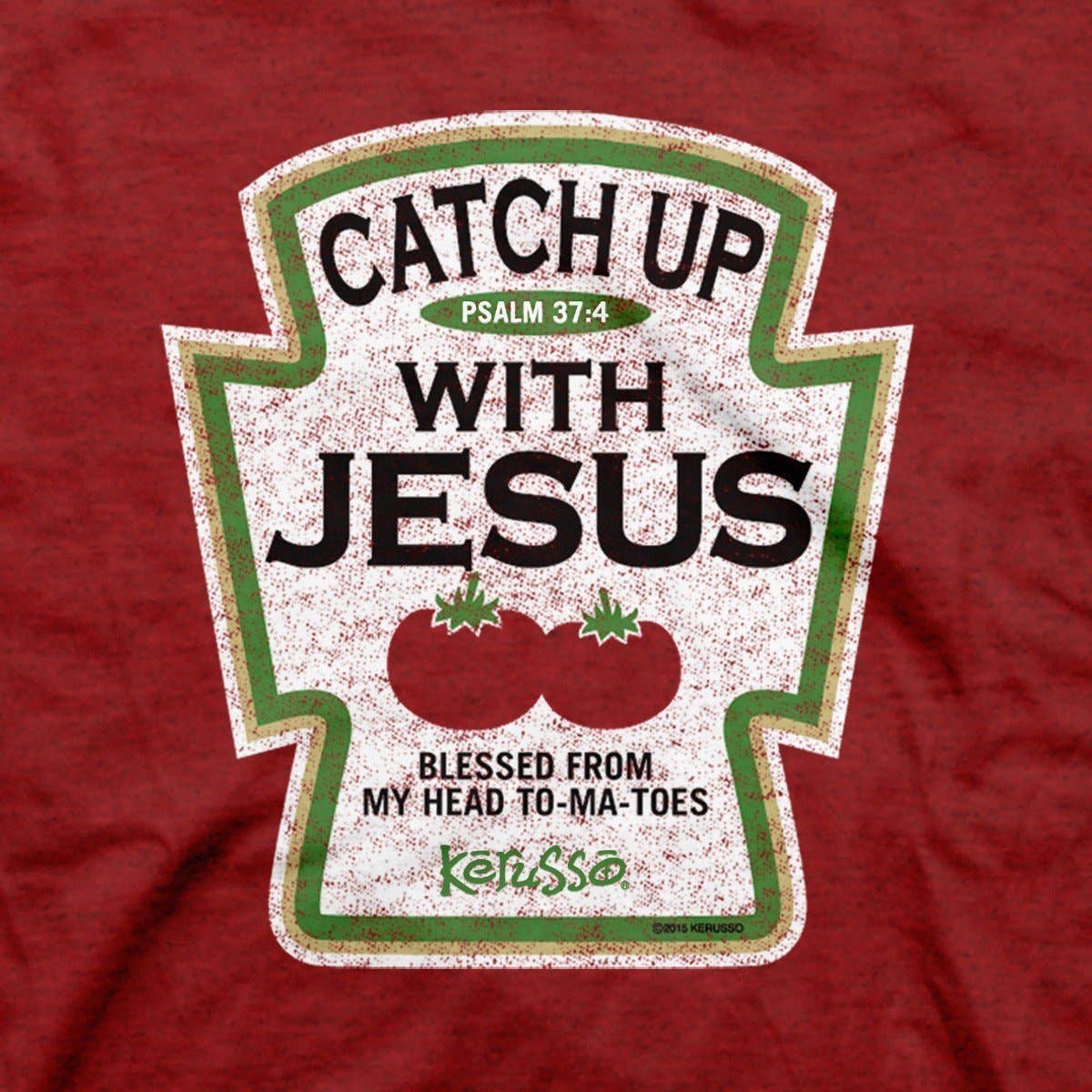 Kerusso Christian T-Shirt Catch Up